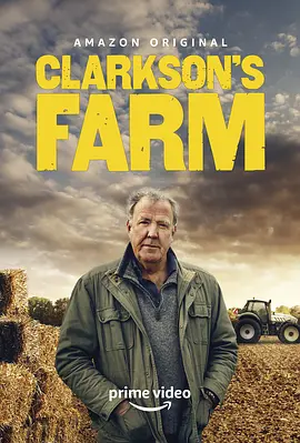 克拉克森的农场 第一季 Clarkson&#039;s Farm Season 1