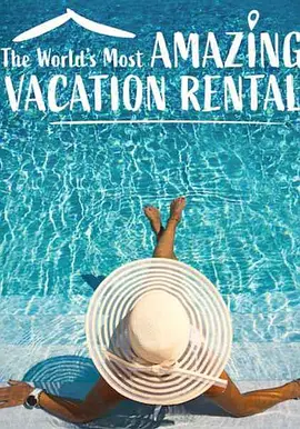 环球神奇度假屋 第二季 World&#039;s Most Amazing Vacation Rentals Season 2
