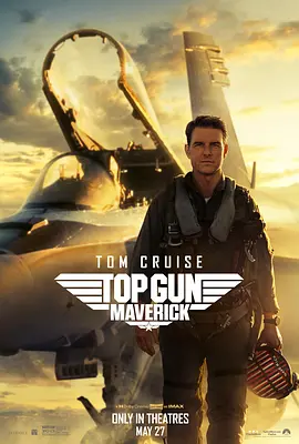 壮志凌云2：独行侠 Top Gun. Maverick